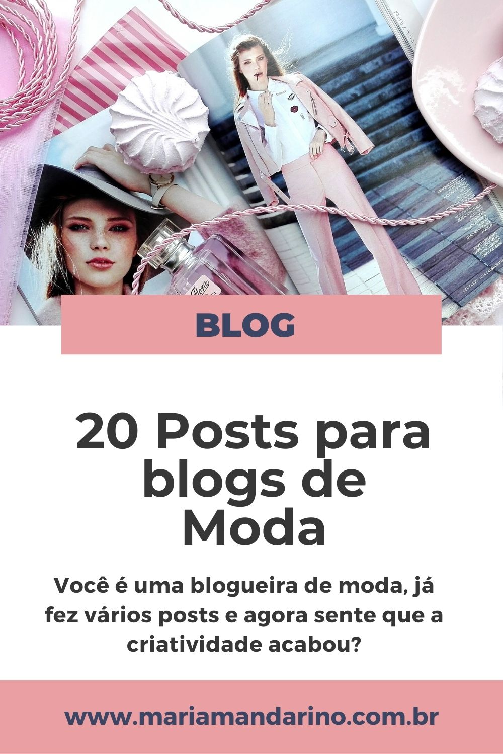 20 Posts para blogs de moda - Maria Mandarino