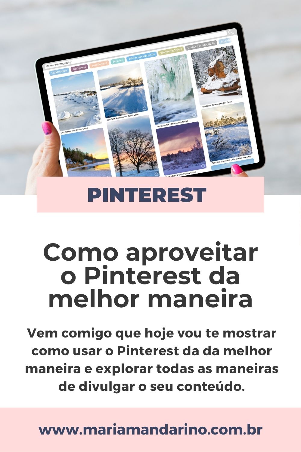 Como Aproveitar O Pinterest Da Melhor Maneira - Maria Mandarino