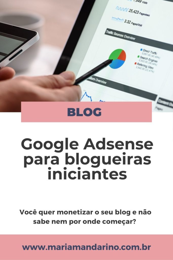 Google AdSense para blogueiras iniciantes Maria Mandarino