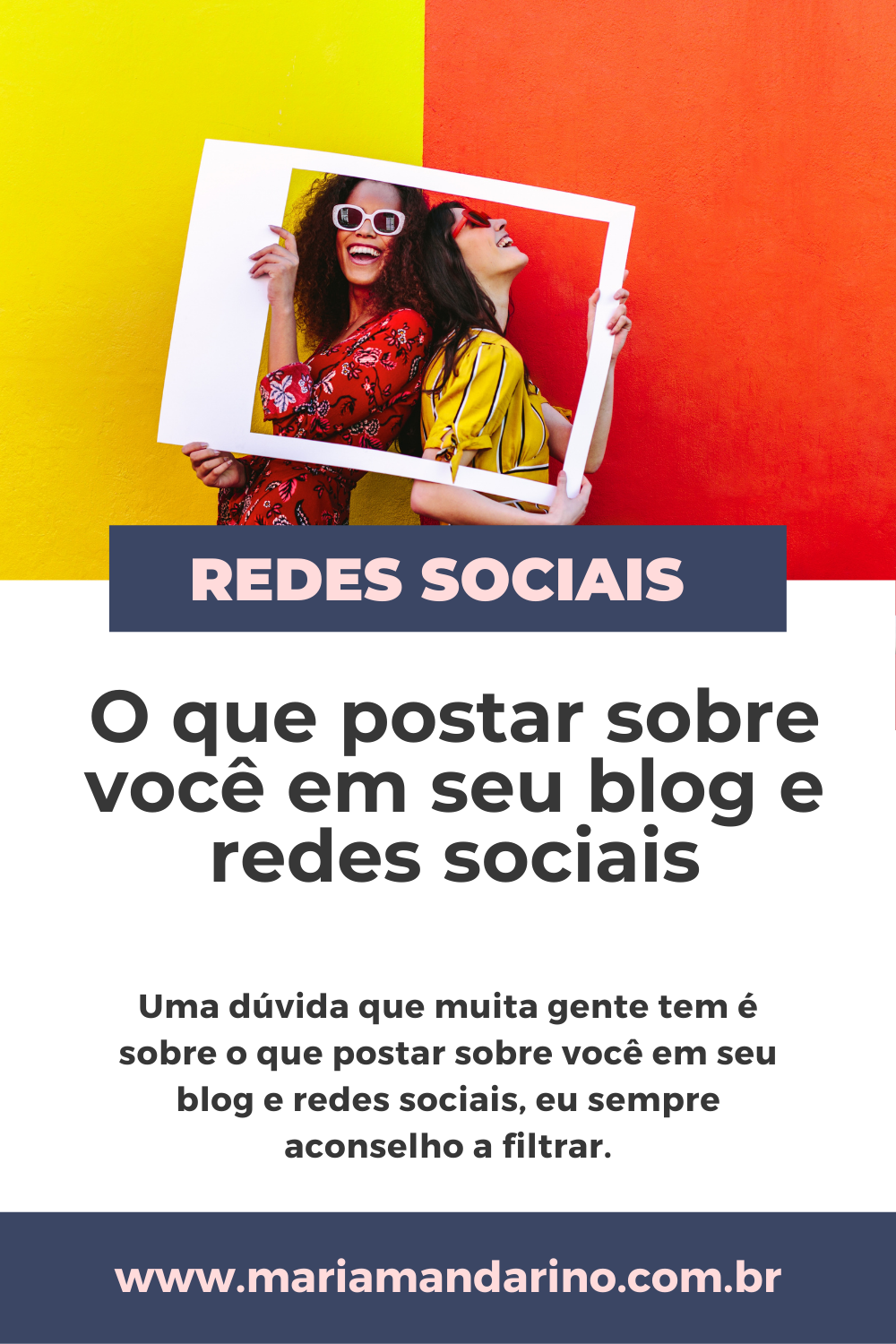 O que postar sobre você em seu blog e redes sociais - Maria Mandarino