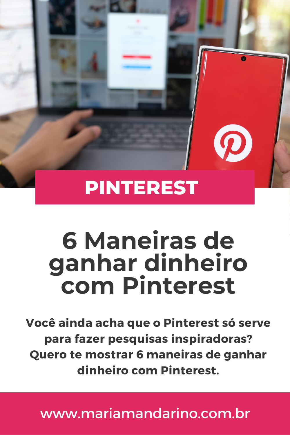 Como Ganhar Dinheiro no Pinterest de Forma Estratégica - Maria Mandarino