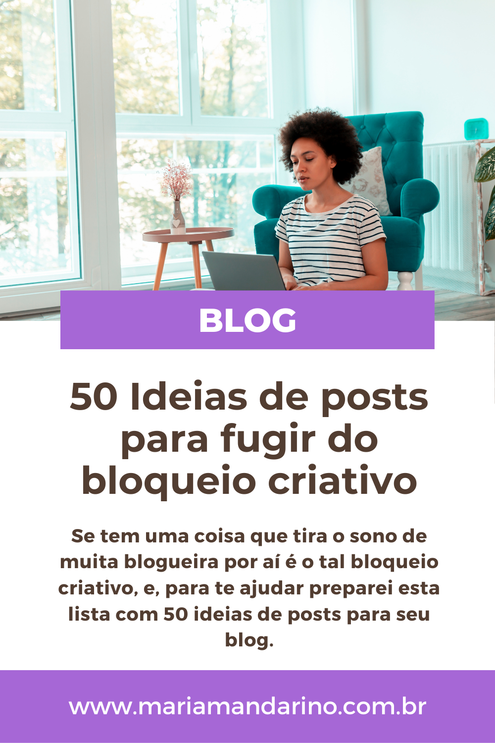 50 Ideias de posts para fugir do bloqueio criativo - Maria Mandarino