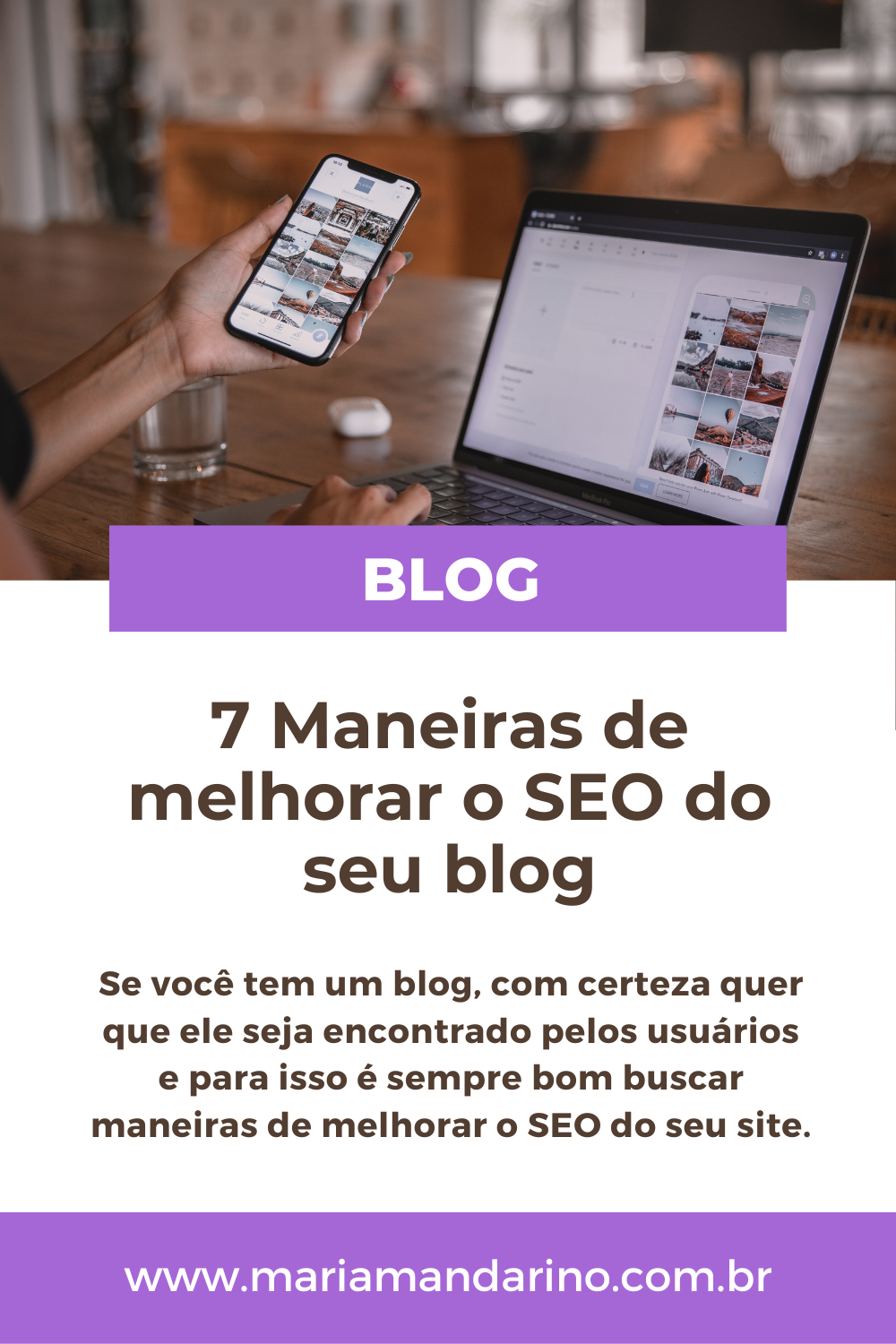 7 maneiras de melhorar o SEO do seu blog - Maria Mandarino